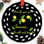 When life gives you lemons Ornament (Round Filigree) Front