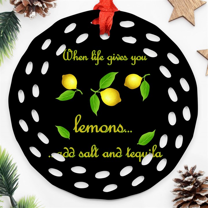 When life gives you lemons Ornament (Round Filigree)