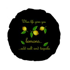 When Life Gives You Lemons Standard 15  Premium Flano Round Cushions by Valentinaart