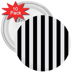 Black And White Stripes 3  Buttons (10 Pack) 