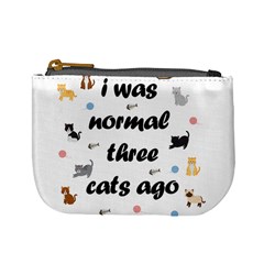 I Was Normal Three Cats Ago Mini Coin Purses by Valentinaart