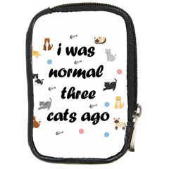 I Was Normal Three Cats Ago Compact Camera Cases by Valentinaart