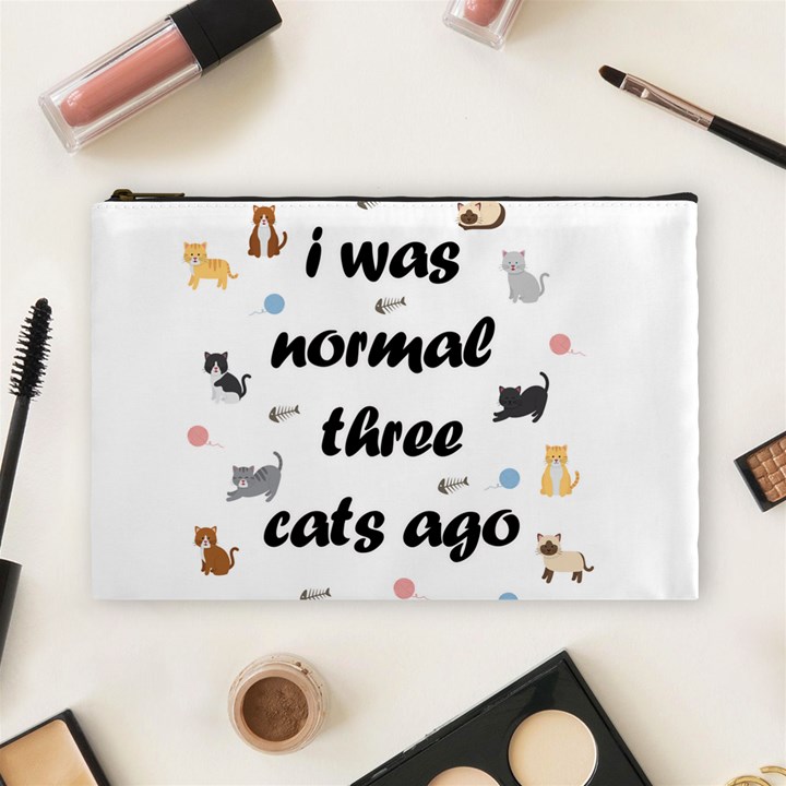 I was normal three cats ago Cosmetic Bag (Large) 