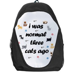 I Was Normal Three Cats Ago Backpack Bag by Valentinaart