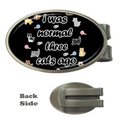 I Was Normal Three Cats Ago Money Clips (oval)  by Valentinaart