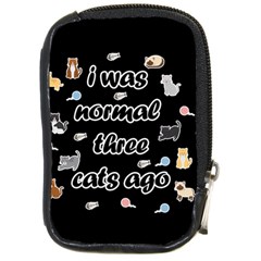 I Was Normal Three Cats Ago Compact Camera Cases by Valentinaart