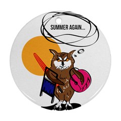 Owl That Hates Summer T Shirt Round Ornament (two Sides) by AmeeaDesign