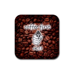 Coffee First, Ok Rubber Coaster (square)  by stockimagefolio1