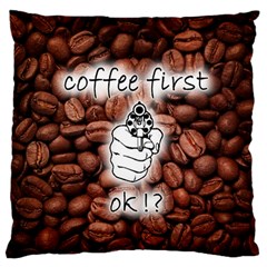 Coffee First, Ok Large Flano Cushion Case (two Sides)