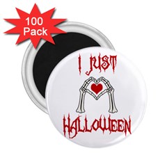 I Just Love Halloween 2 25  Magnets (100 Pack)  by Valentinaart