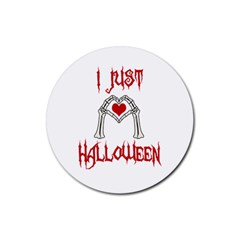 I Just Love Halloween Rubber Coaster (round)  by Valentinaart