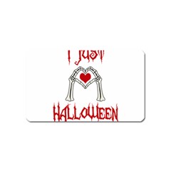 I Just Love Halloween Magnet (name Card) by Valentinaart