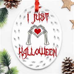 I Just Love Halloween Ornament (oval Filigree) by Valentinaart