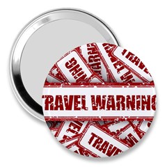 Travel Warning Shield Stamp 3  Handbag Mirrors by Nexatart