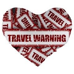 Travel Warning Shield Stamp Large 19  Premium Heart Shape Cushions by Nexatart