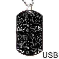 Back To School Dog Tag Usb Flash (one Side) by Valentinaart