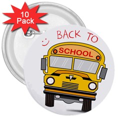 Back To School - School Bus 3  Buttons (10 Pack)  by Valentinaart