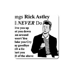 Rick Astley Square Magnet by Powwow