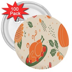 Happy Thanksgiving Chicken Bird Flower Floral Pumpkin Sunflower 3  Buttons (100 Pack)  by Mariart