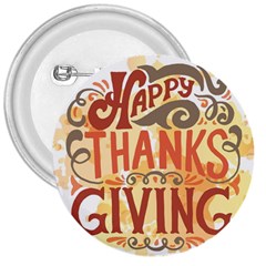 Happy Thanksgiving Sign 3  Buttons by Mariart