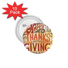 Happy Thanksgiving Sign 1 75  Buttons (10 Pack)