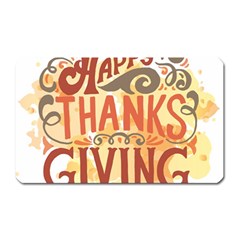 Happy Thanksgiving Sign Magnet (rectangular) by Mariart