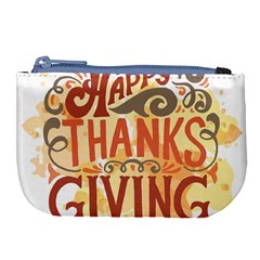 Happy Thanksgiving Sign Large Coin Purse by Mariart