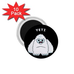 Yeti 1 75  Magnets (10 Pack)  by Valentinaart