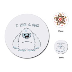 Yeti - I Saw A Man Playing Cards (round)  by Valentinaart