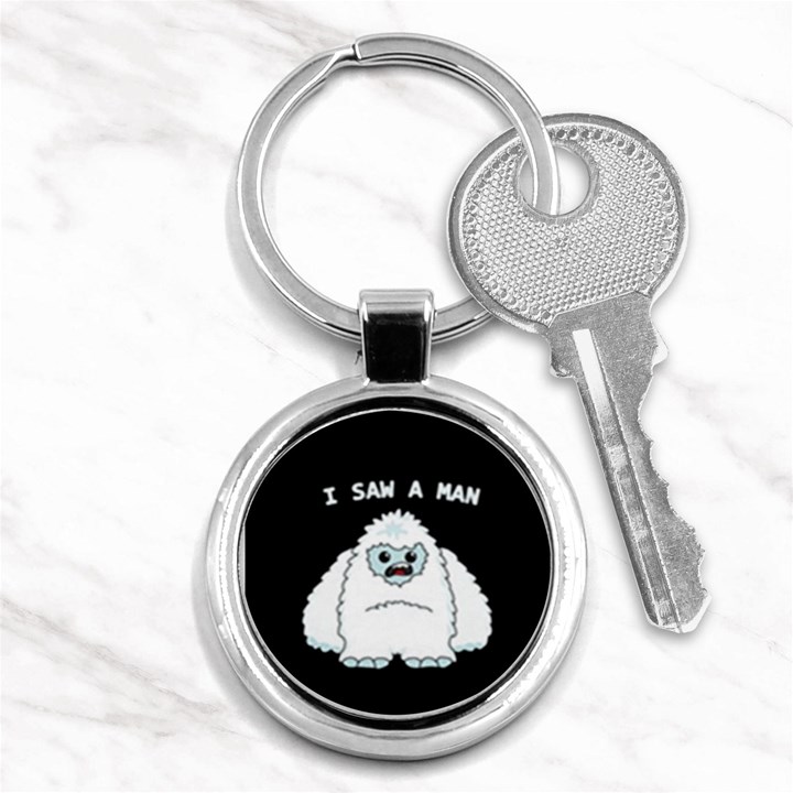 Yeti - I saw a man Key Chains (Round) 