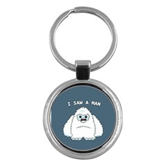 Yeti - I Saw A Man Key Chains (round)  by Valentinaart