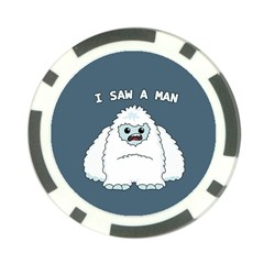 Yeti - I Saw A Man Poker Chip Card Guard by Valentinaart