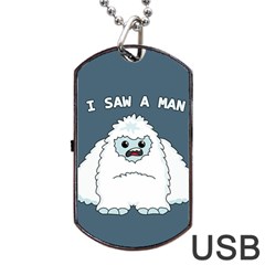 Yeti - I Saw A Man Dog Tag Usb Flash (two Sides) by Valentinaart