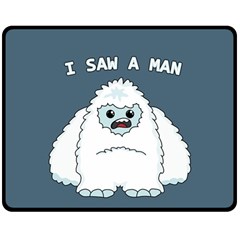 Yeti - I Saw A Man Double Sided Fleece Blanket (medium) 