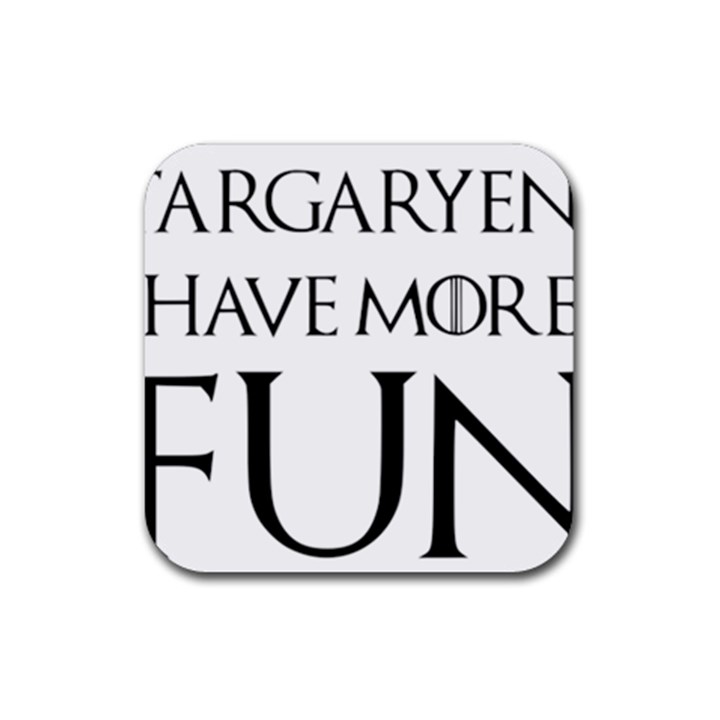  Targaryens Have More Fun - Blondes Have More Fun BLACK Rubber Coaster (Square) 