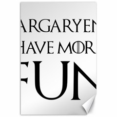  Targaryens Have More Fun - Blondes Have More Fun Black Canvas 24  X 36  by PodArtist