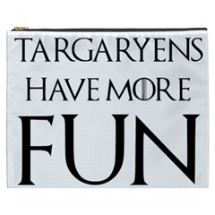  Targaryens Have More Fun - Blondes Have More Fun Black Cosmetic Bag (xxxl)  by PodArtist