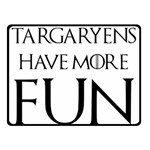  Targaryens Have More Fun - Blondes Have More Fun BLACK Double Sided Fleece Blanket (Small)  45 x34  Blanket Front