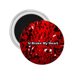  U Broke My Heart  2 25  Magnets by norastpatrick