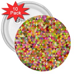 Multicolored Mixcolor Geometric Pattern 3  Buttons (10 Pack)  by paulaoliveiradesign