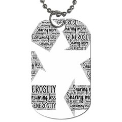 Recycling Generosity Consumption Dog Tag (one Side) by Nexatart