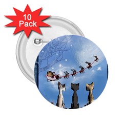 Christmas, Cute Cats Looking In The Sky To Santa Claus 2 25  Buttons (10 Pack)  by FantasyWorld7