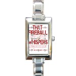 Fireball Whiskey Humor  Rectangle Italian Charm Watch Front