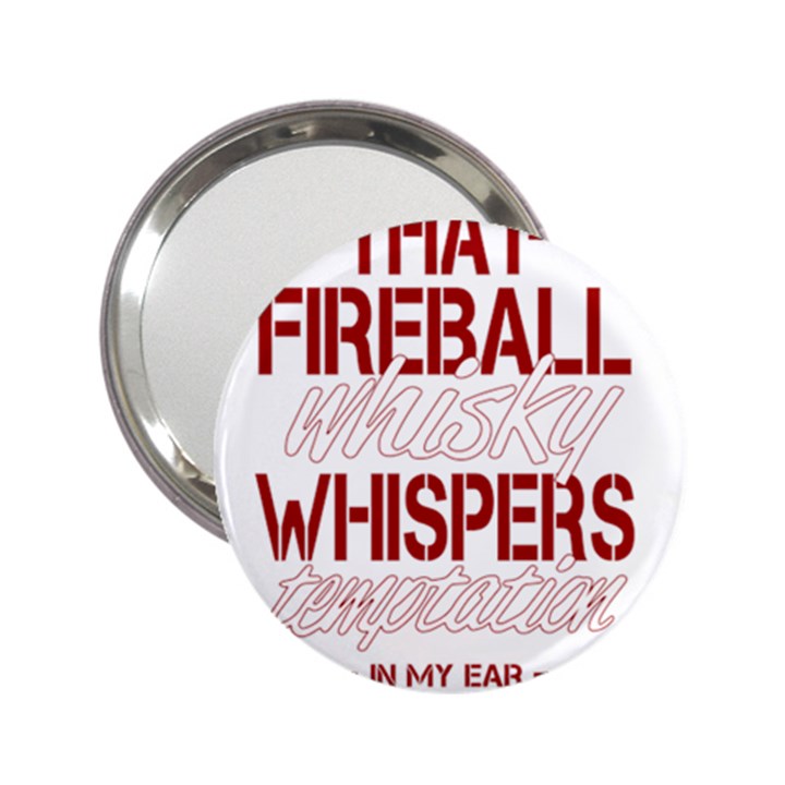 Fireball Whiskey Humor  2.25  Handbag Mirrors