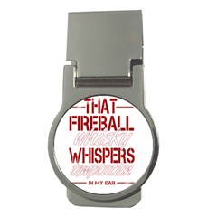 Fireball Whiskey Humor  Money Clips (round)  by crcustomgifts