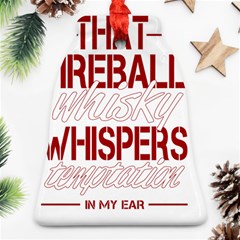 Fireball Whiskey Humor  Bell Ornament (two Sides)