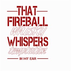 Fireball Whiskey Humor  Large Garden Flag (two Sides)