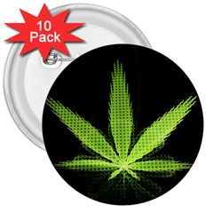 Marijuana Weed Drugs Neon Green Black Light 3  Buttons (10 Pack) 