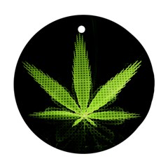 Marijuana Weed Drugs Neon Green Black Light Round Ornament (two Sides) by Mariart