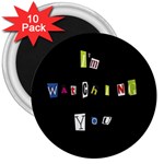 I am watching you 3  Magnets (10 pack)  Front